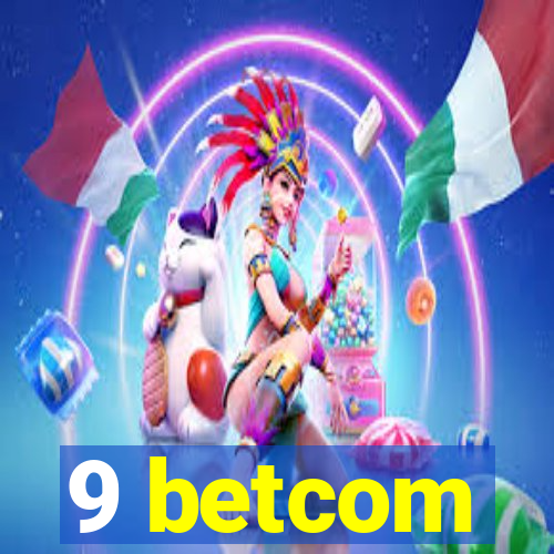 9 betcom